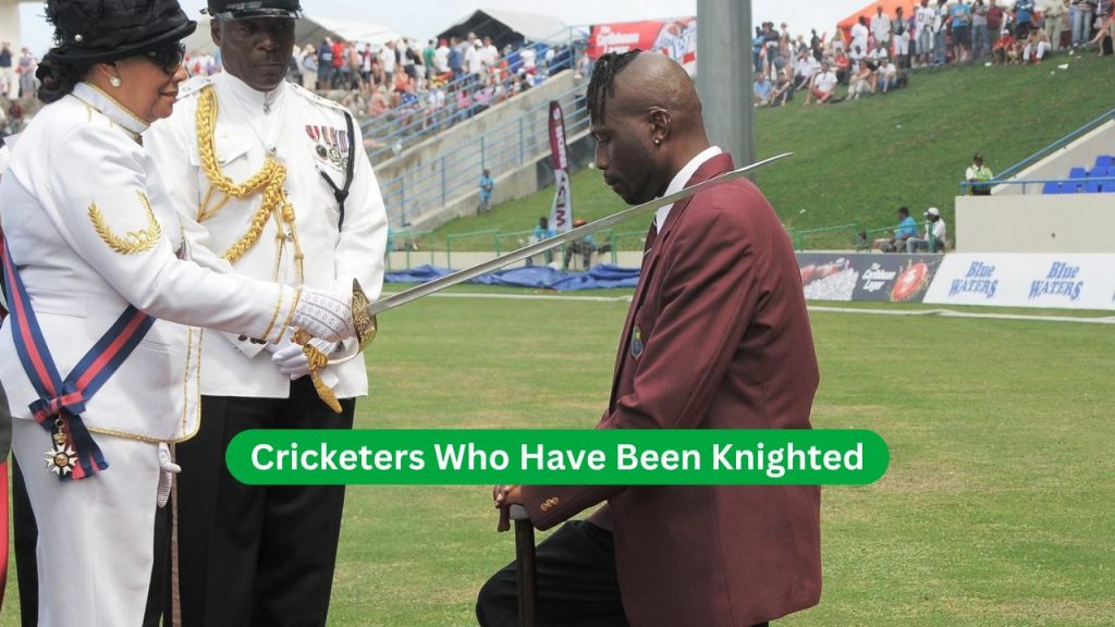 Cricketers Who Have Been Knighted