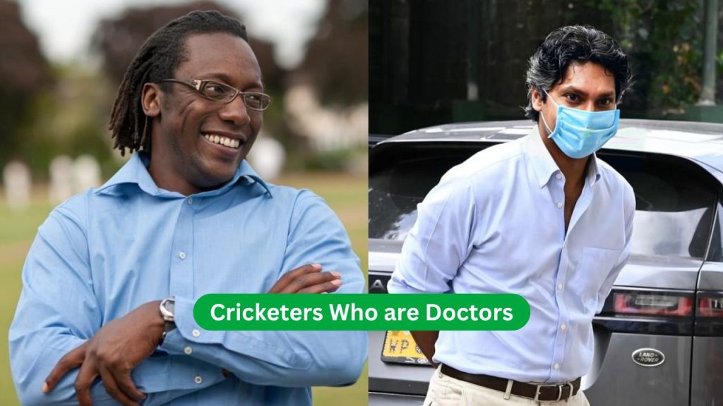 Cricketers Who are Doctors