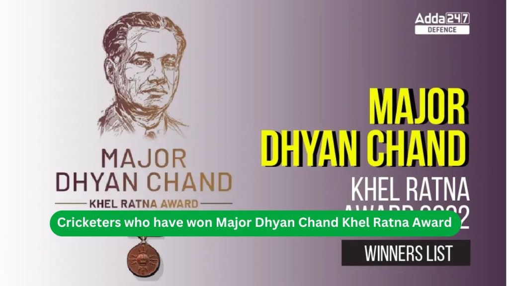 Cricketers who have won Major Dhyan Chand Khel Ratna Award