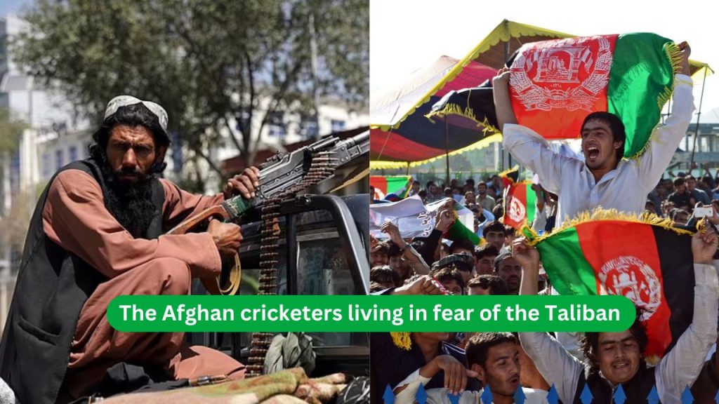 The Afghan cricketers living in fear of the Taliban