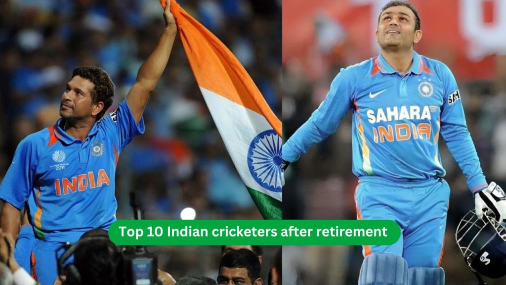 Top 10 Indian cricketers after retirement