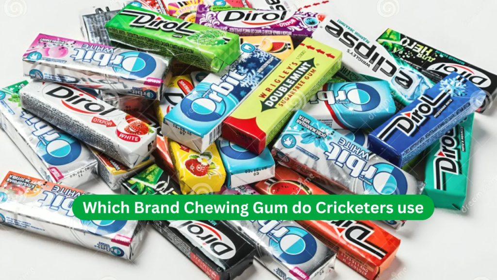 Which Brand Chewing Gum do Cricketers use