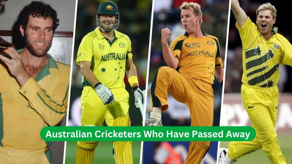 Australian Cricketers Who Have Passed Away