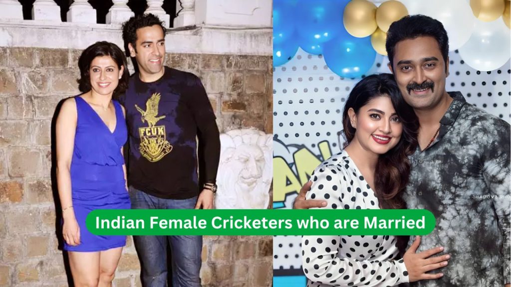 Indian Female Cricketers who are Married