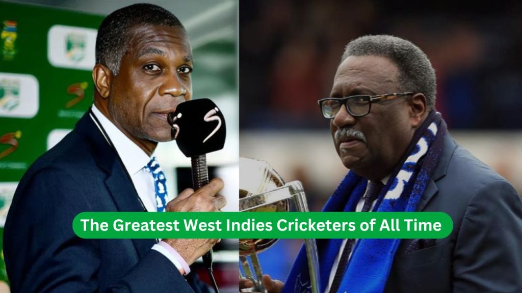 The Greatest West Indies Cricketers of All Time