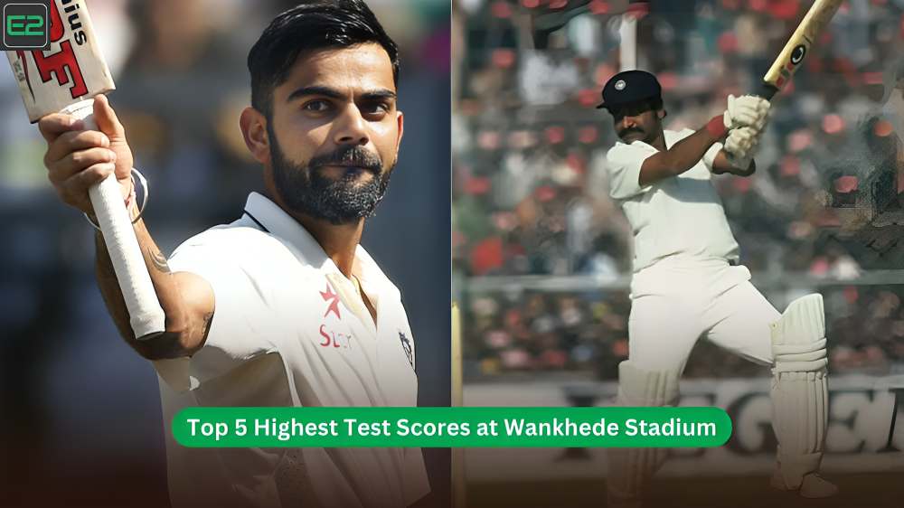 Top 5 Highest Test Scores at Wankhede Stadium